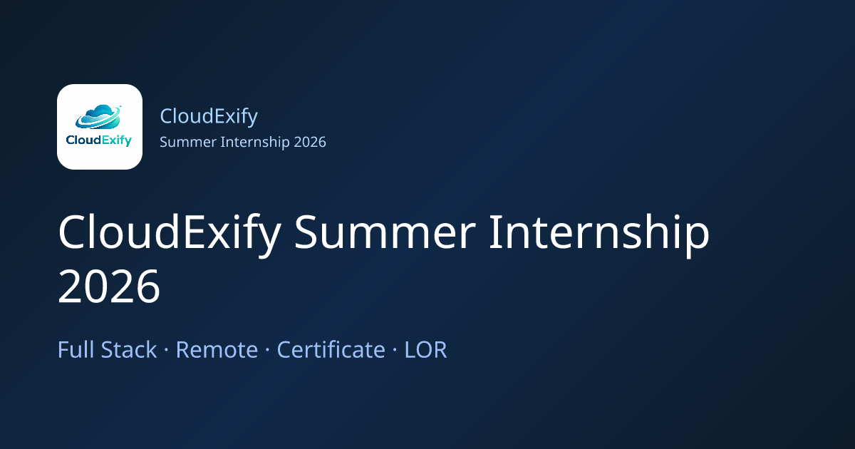 CloudExify Summer Internship 2026 — Full Stack Web Development